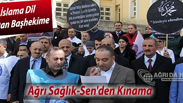 Ağrı'da Kuran Ayetleri İle Alay Eden Başhekime Sağlık-Sen'den Kınama