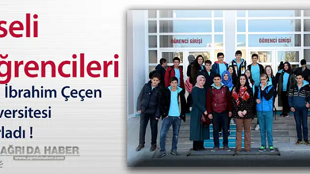 Ağrı İbrahim Çeçen Üniversitesi Liseli Öğrencileri Ağırladı