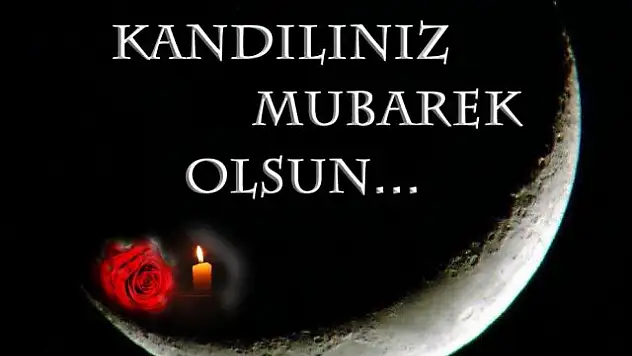 Regaip Kandilinin Önemi! En Güzel kandil Mesajları ve Regaip Kandili Nedir?