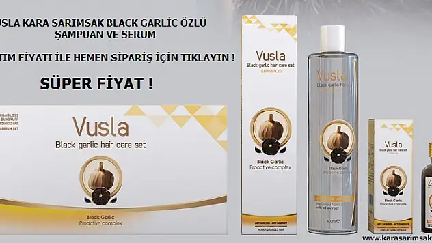 Kara Sarımsaklı Vusla, Saçlarınıza Akan Sihirli İksir!