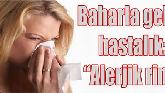 Alerji Hastalığı Olanlar Dikkat! Bahar ile gelen hastalık...
