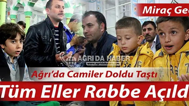 Ağrı'da Miraç Kandili Camileri Doldurdu