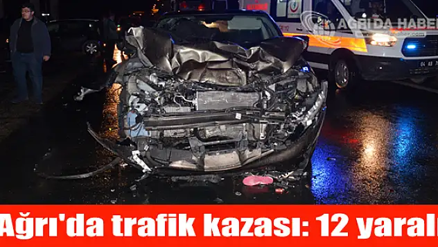 Ağrı'da trafik kazası 1'i bebek, olmak üzere 12 kişi yaralandı.