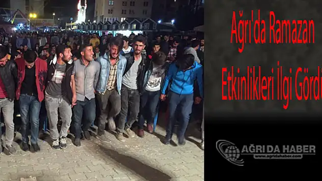 Ağrı'da Ramazan Etkinlikleri İlgi Gördü