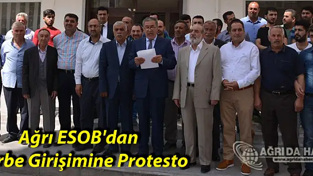 Ağrı Esnaf ve Sanatkarlar Odasından Fetö'nün Darbe Girişimine Tepki