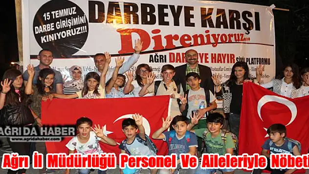 Asp Ağrı İl Müdürlüğü Personel ve Aileleriyle Nöbette