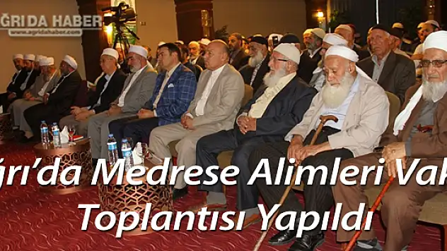 Medrese Alimleri Vakfı 'MEDAV' 14. Toplantısını Ağrı'da Yaptı