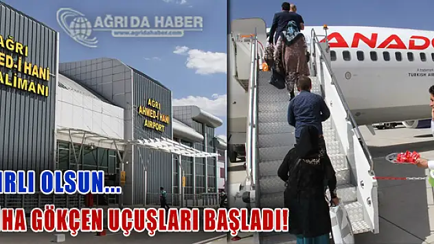 Anadolu Jet'in Ağrı- Sabiha Gökçen Seferi Bugün Başladı