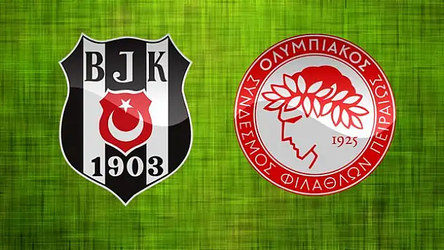 Beşiktaş Olymiakos Maçı Pazar Akşamı Oynanacak