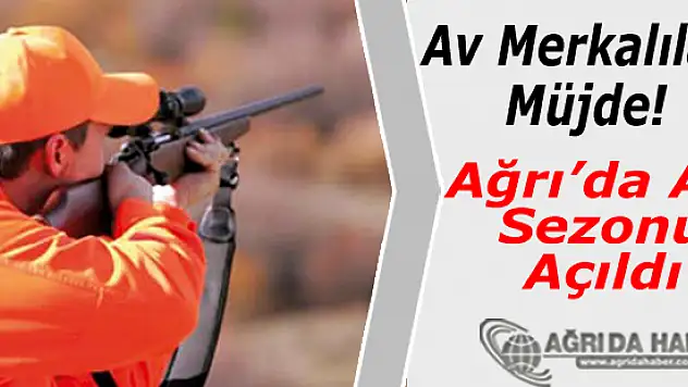 Ağrı'da Av Sezonu Başladı