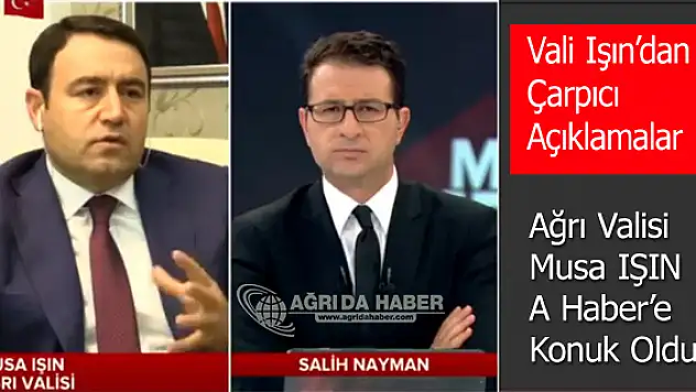 Ağrı Valisi Musa Işın A Haber'e Konuk Oldu