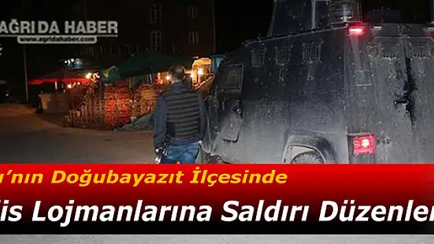 Doğubayazıt'ta 2 Farklı Yere Saldırı Düzenlendi