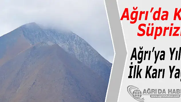 Ağrı'da Kar Süprizi