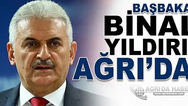 Başbakan Binali Yıldırım Ağrı'da