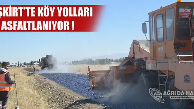 Eleşkirt'te Yücekapı beldesi ve Çevre köy Yollarında Asfaltlanıyor!