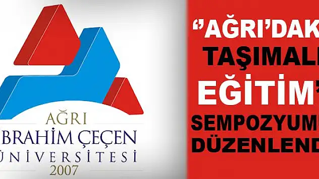 AİÇÜ'de 'Ağrı'daki Taşımalı Eğitim' Sempozyumu Yapıldı