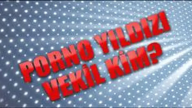 Porno yıldızı vekil kim ?