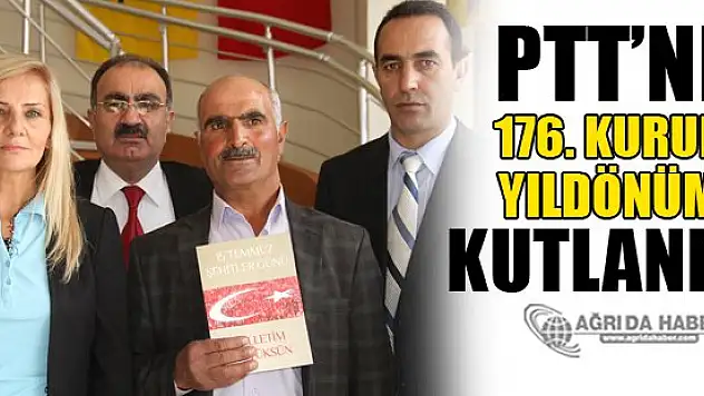 PTT'nin 176. Kuruluş Yıldönümü Kutlandı