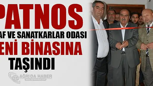 Patnos Esnaf Sanatkarlar Yeni Binasına Taşındı!