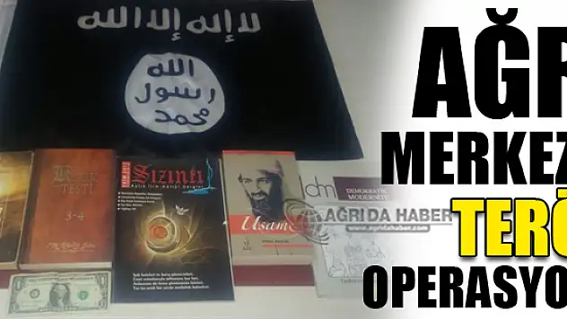 Ağrı Merkezli 4 İlde Terör Operasyonu Gerçekleştirildi