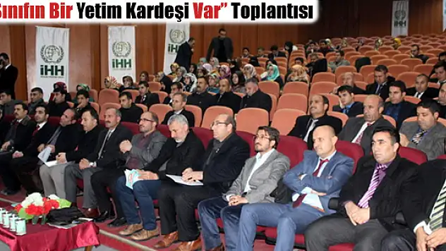 'Her Sınıfın Bir Yetim Kardeşi Var' projesi Toplantısı Yapıldı