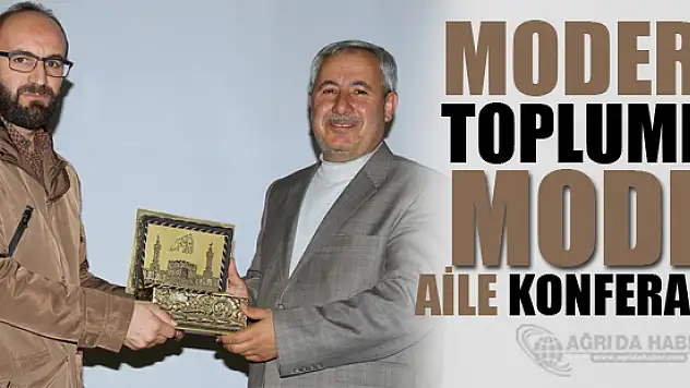 Modern Toplumda Model Aile Adlı Konferans Düzenlendi
