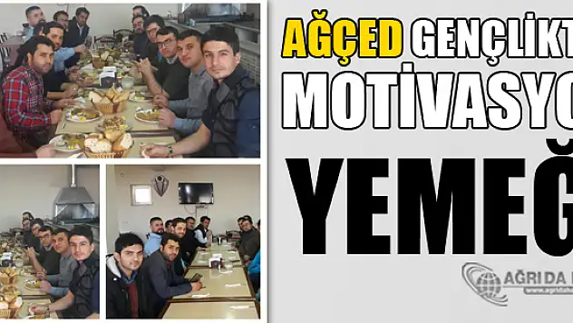 AĞÇED üyelerine Motivasyon Yemeği
