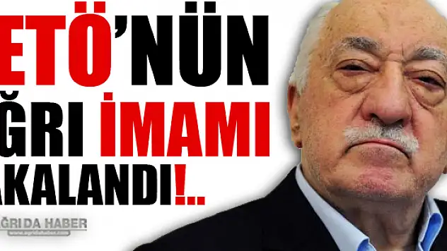Fetö'nün Ağrı Emniyet İçindeki İmamı Yakalandı!