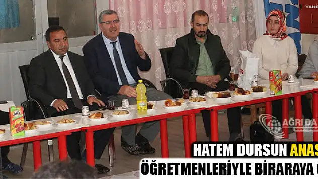 Hatem Dursun, Anasınıfı Öğretmenleriyle Biraraya Geldi