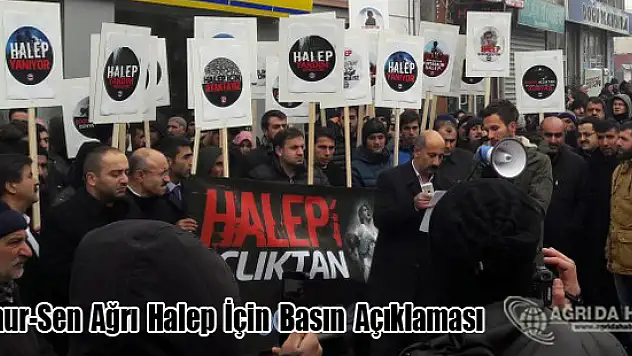 Memur-Sen Ağrı Şubesi Halep İçin Basın Açıklaması Yaptı