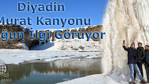 Diyadin Ihlara Vadisi, Murat Kanyonu Yoğun İlgi Görüyor