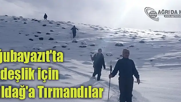 Doğubayazıt'ta Kardeşlik için Kızıldağ'a Tırmandılar