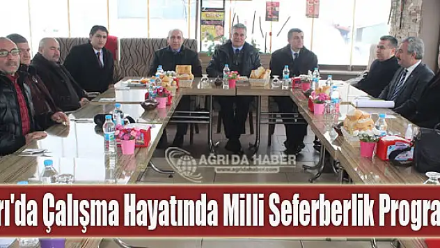 Ağrı'da Çalışma Hayatında Milli Seferberlik programı düzenlendi