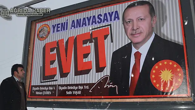 Diyadin Belediyesi Tarafından Yeni Anayasaya Evet Afişi Asıldı
