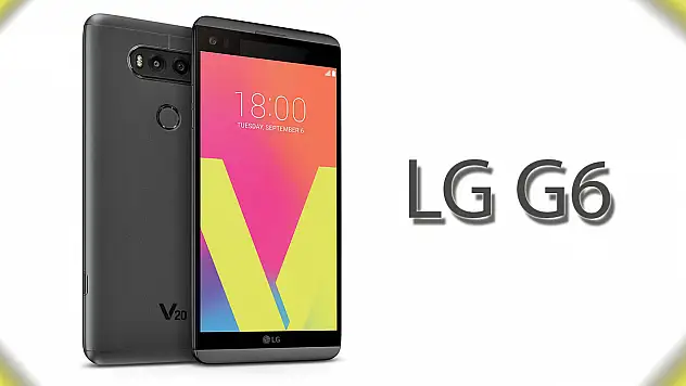 LG G6 mı Çıkacak Yetkililer Açıkladı
