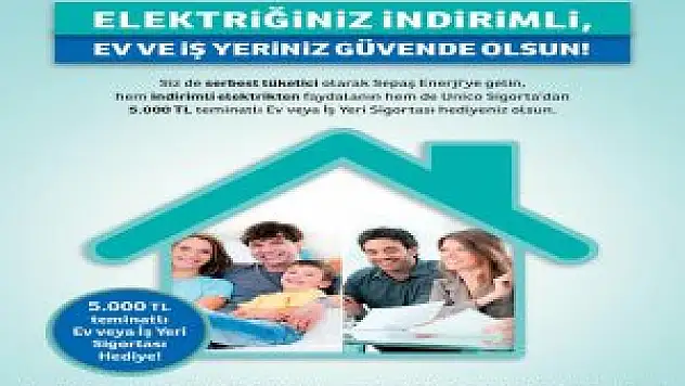 Elektriğini Sepaş Enerji'den Alan 3 Bine Yakın Serbest Tüketici Sigortalandı