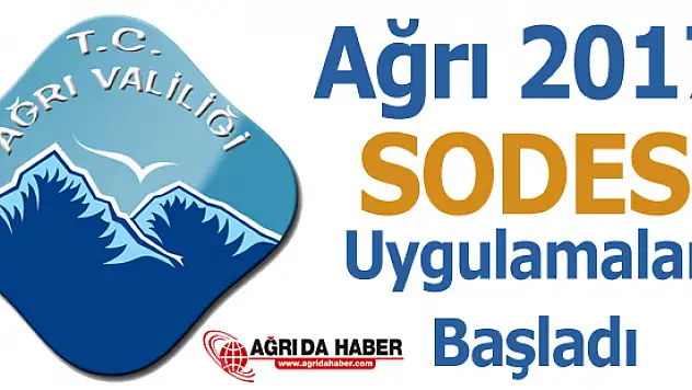 Ağrı 2017 SODES Uygulamaları Başladı