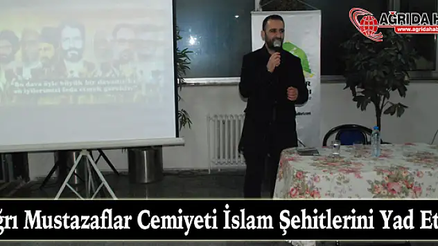 Ağrı Mustazaflar Cemiyeti İslam Şehitlerini Yad Etti