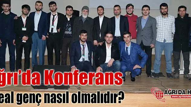 Mehmet Göktaş'dan Ağrı'da İdeal genç nasıl olmalıdır Konferansı