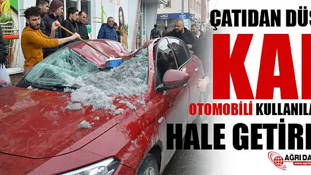 Çatıdan Düşen Kar, Otomobili Kullanılamaz Hale Getirdi.