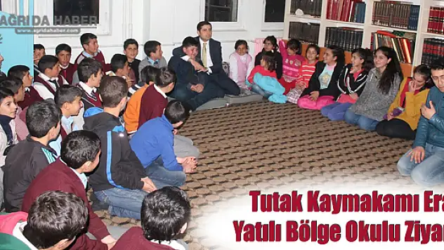 Tutak Kaymakamı Erat Yatılı Bölge Okulu'nu ziyaret etti