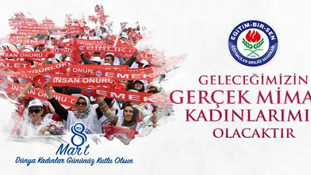 Eğitim-Bir-Sen 8 Mart Dünya Kadınlar Günü Açıklaması