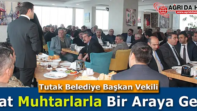 Tutak Belediye Başkan Vekili Erat muhtarlarla buluştu