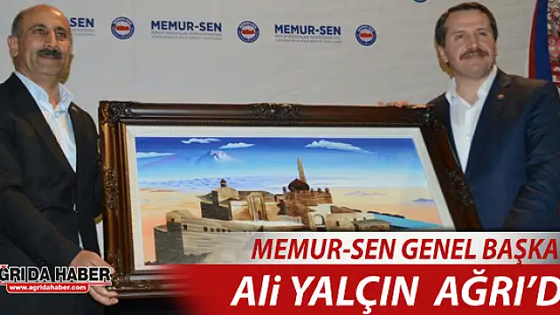 Memur Sen Genel Başkanı Ali Yalçın Ağrı'da