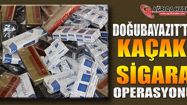 Doğubayazıt'ta 47 Bin Paket Kaçak Sigara Ele Geçirildi