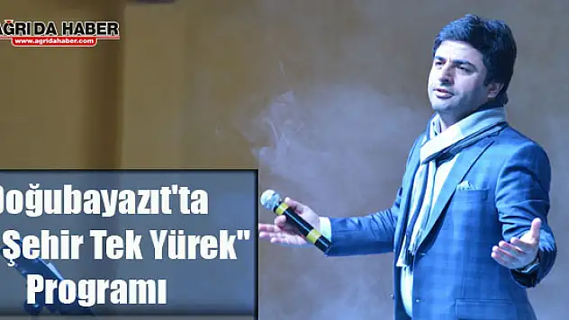 Doğubayazıt'ta 'İki Şehir Tek Yürek' Programı