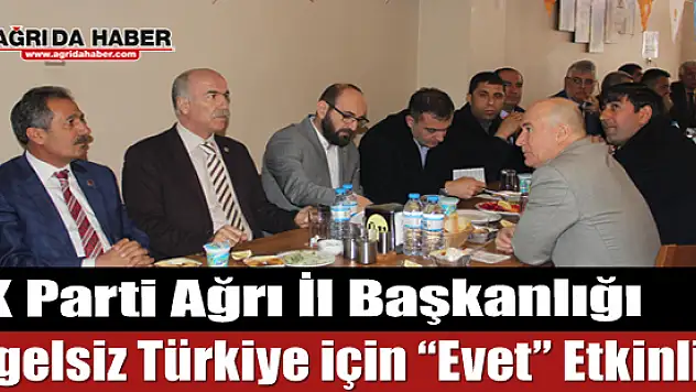 AK Parti Ağrı İl Başkanlığı Engelsiz Türkiye için Evet Etkinliği