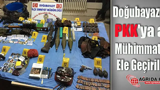 Doğubayazıt'ta PKK'ya ait mühimmatlar ele geçirildi !