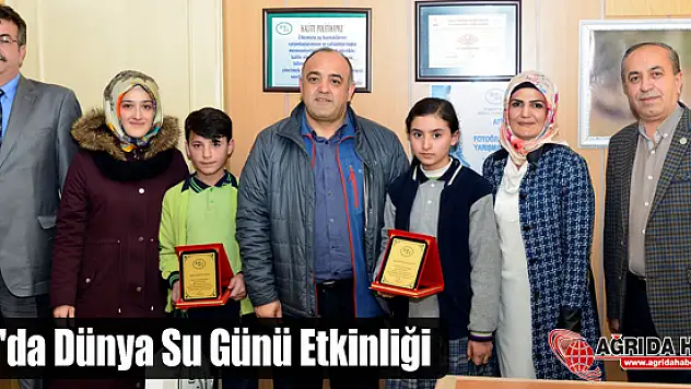 Ağrı'da 22 Mart Dünya Su Günü Etkinliği