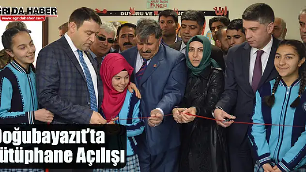 Doğubayazıt'ta Z-Kütüphane Açılışı Yapıldı